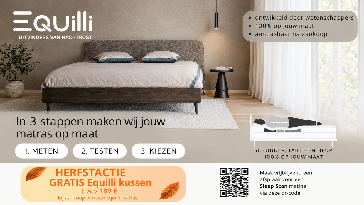 De herfst brengt een leuke Equilli-actie!  Bij aankoop van een Equilli matras krijg je een gratis hoofdkussen t.w.v. € 189,-